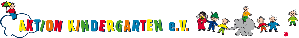 Aktion Kindergarten e.V.